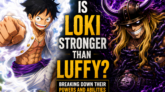 Is Loki Stronger Than Luffy? Breaking Down Their Powers and Abilities